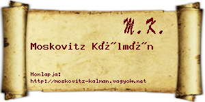 Moskovitz Kálmán névjegykártya